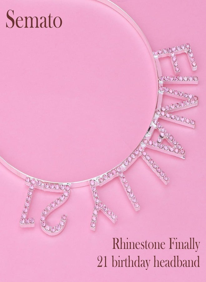 Semato 21st Birthday Sash & Rhinestone FINALLY 21 Birthday Headband Kit- Pink 21st Birthday Decorations for Her - Image 3
